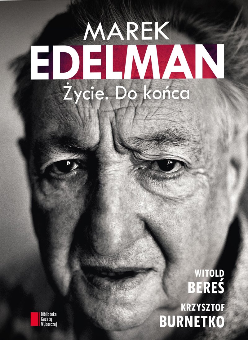 Marek Edelman "Życie. Do końca" - Ebook (Książka EPUB) do pobrania w formacie EPUB