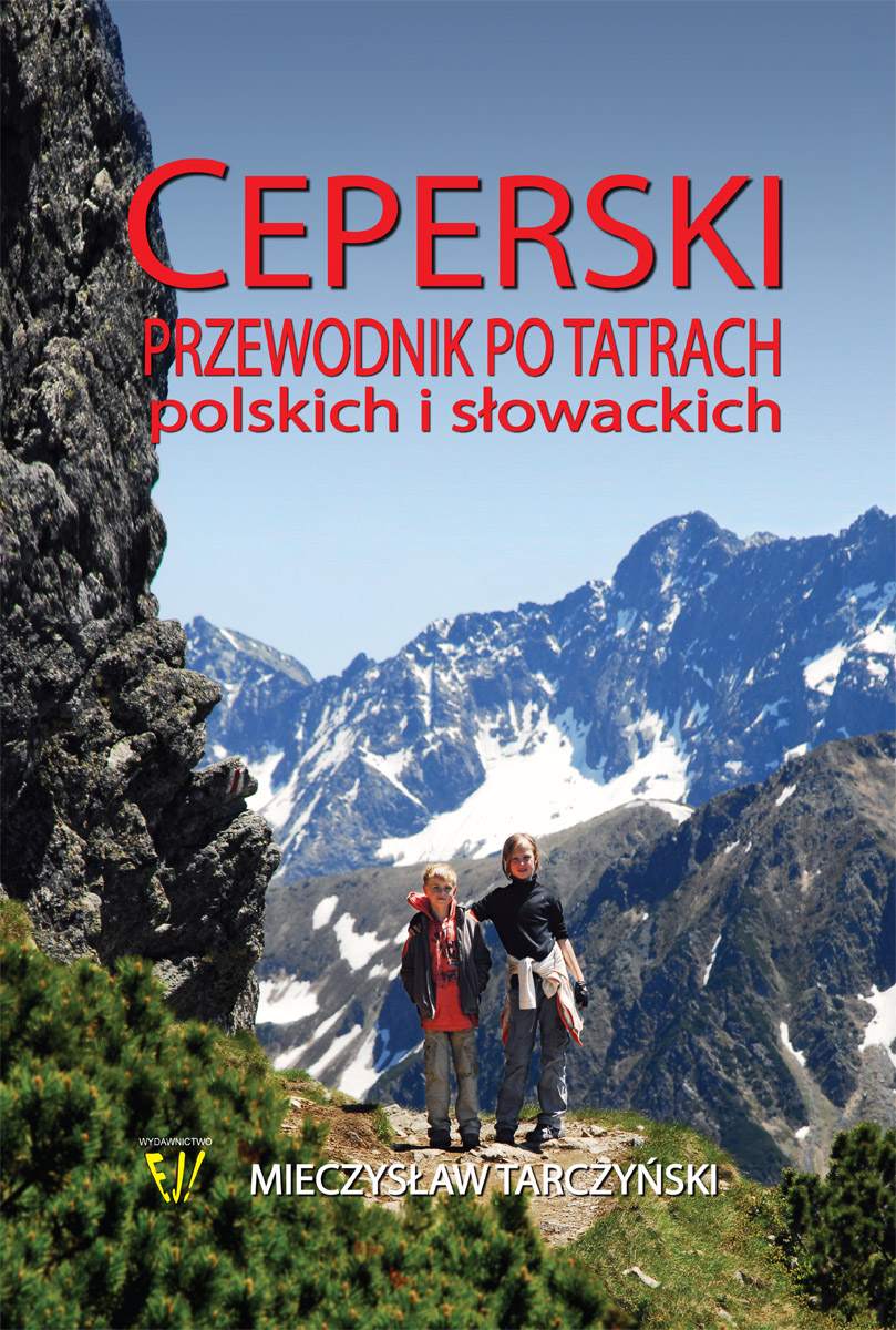 Ceperski Przewodnik po Tatrach Polskich i Słowackich - Ebook (Książka EPUB) do pobrania w formacie EPUB