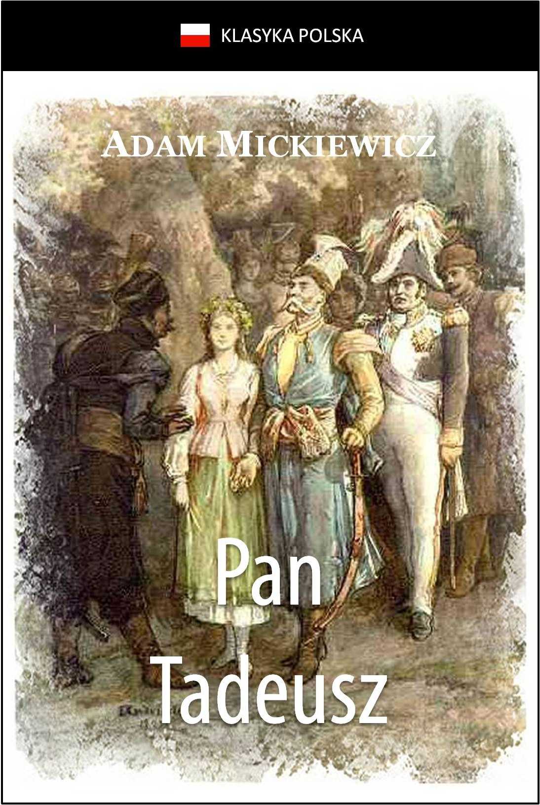 Pan Tadeusz Księga 10 środki Stylistyczne Ebook Pan Tadeusz, Adam Mickiewicz - Virtualo.pl