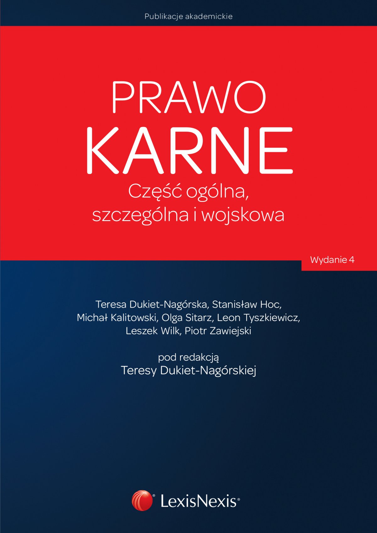 Prawo Karne Część Ogólna Szczególna I Wojskowa Wydanie 4 Piotr Zawiejski Ebook Virtualopl 6557