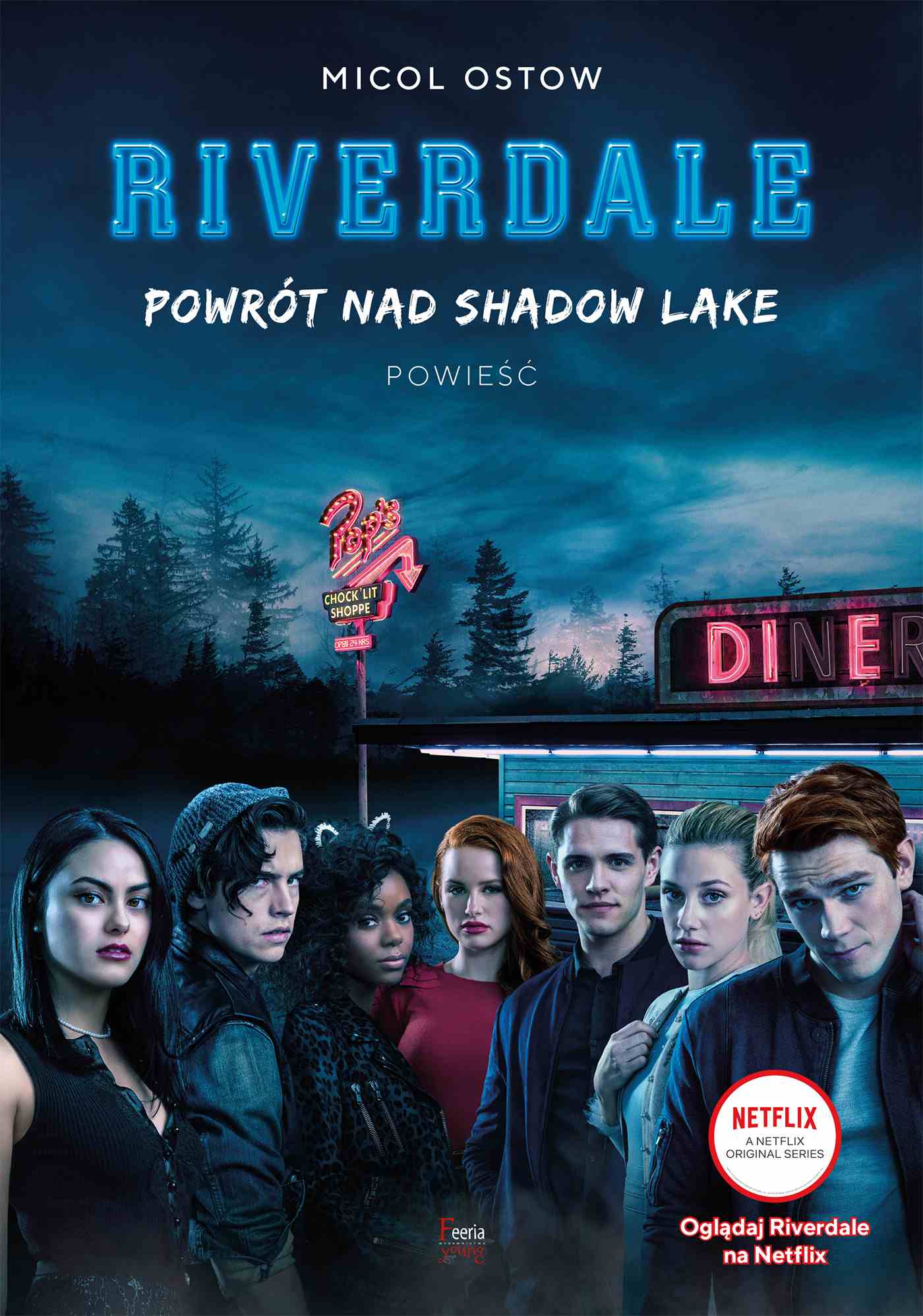 Riverdale. Powrót nad Shadow Lake. Tom 2