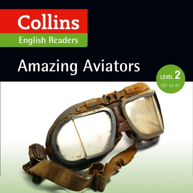 Слушать аудиокнигу авиатор полностью. Reading b2 Collins. Wilsons Type Aviator a2.