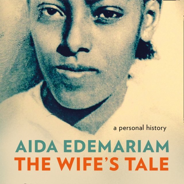 Edemariam, Aida "wife`s Tale". Historic person.