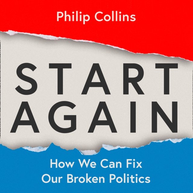 Start again. Collins Starters. Broken Politics.