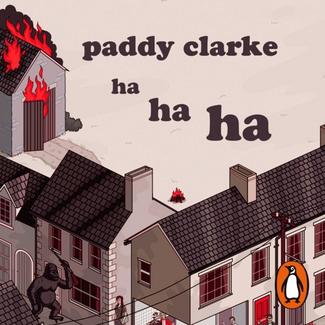 Paddy Clarke Ha Ha Ha - Audiobook (Książka audio MP3) do pobrania w całości w archiwum ZIP