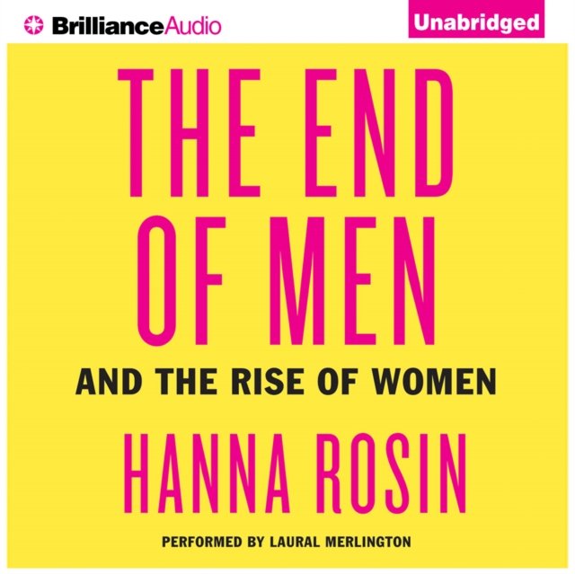 Слушать аудиокниги мужики и бабы. The end of men Hanna Rosin. The end of men: and the Rise of women Hanna.