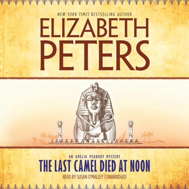 The last Camel died at Noon. Elizabeth Peters Trojan Gold Озон.