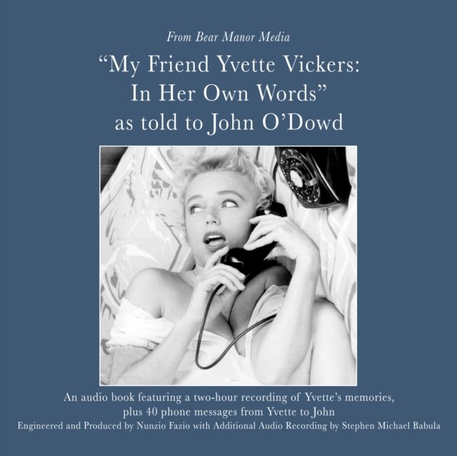 My Friend, Yvette Vickers: In Her Own Words, as told to John O'Dowd - Audiobook (Książka audio MP3) do pobrania w całości w archiwum ZIP