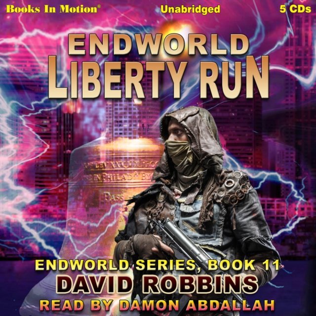 Liberty Run (Endworld Series, Book 11) David Robbins