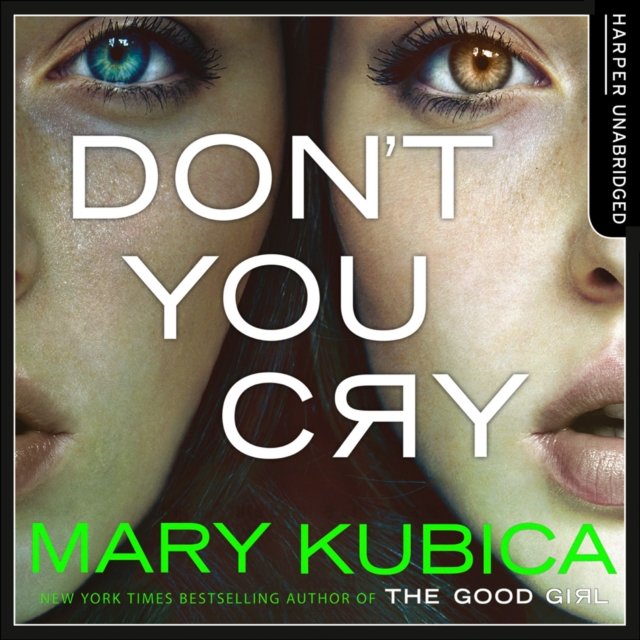 Mary cry. Don't you Cry.