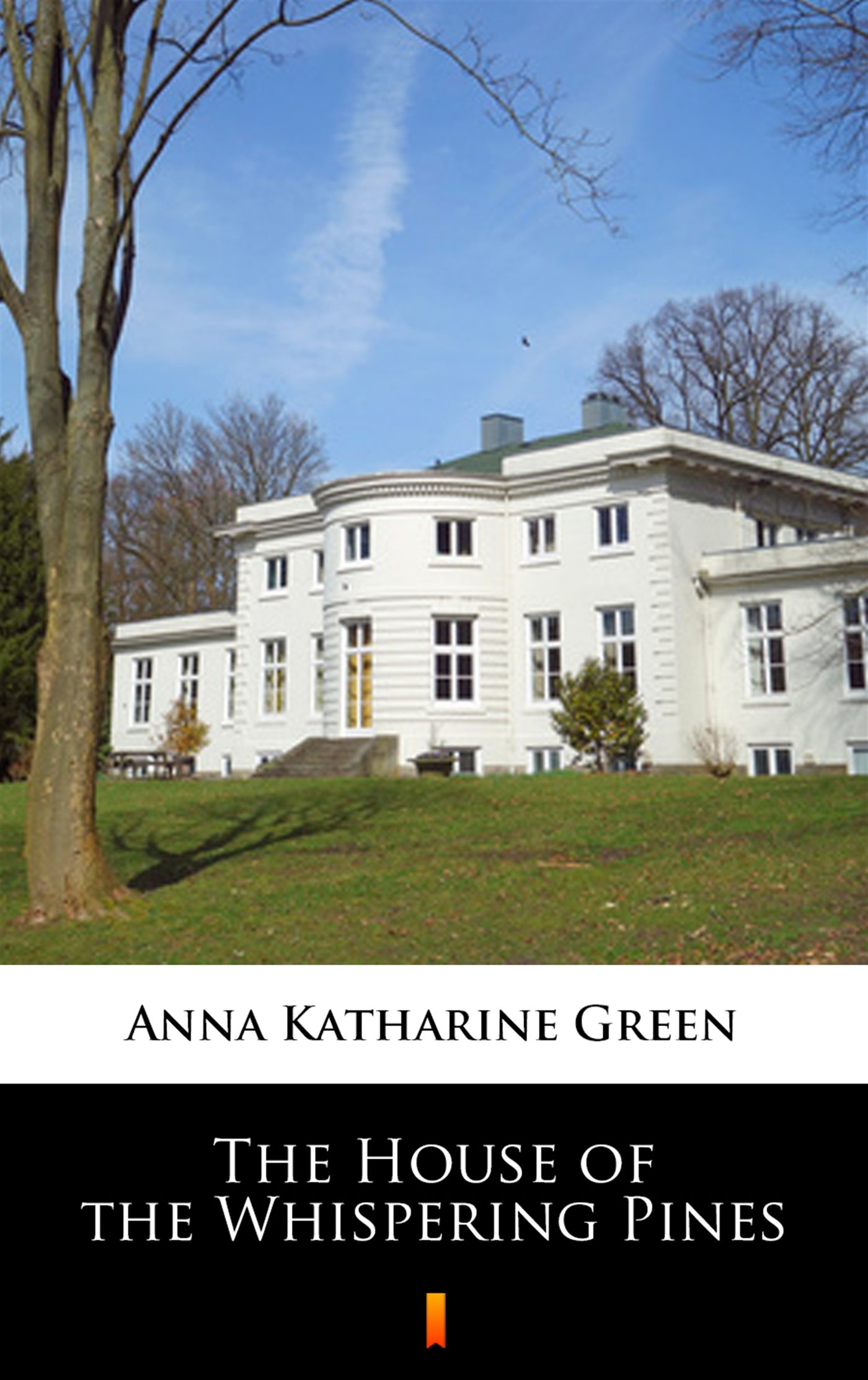 Ebook The House of the Whispering Pines, Anna Katharine Green - Virtualo.pl