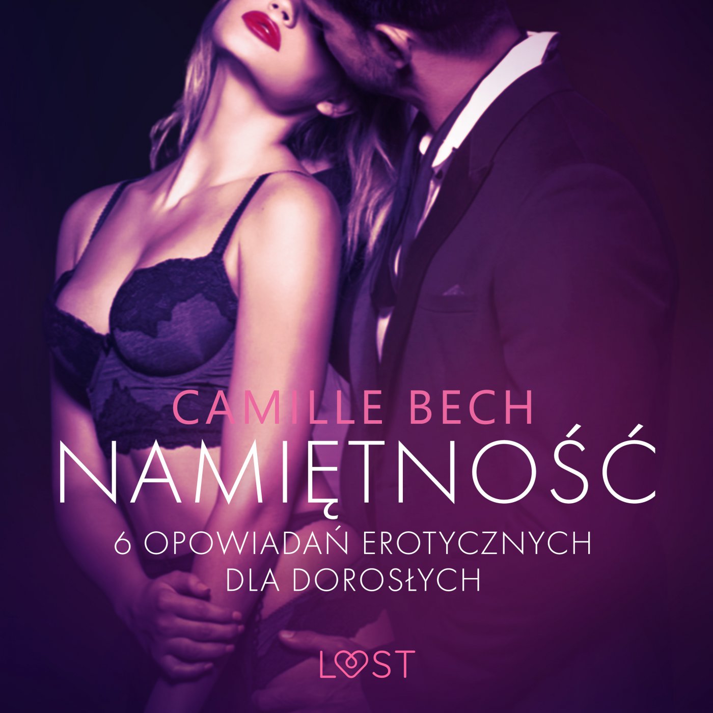 Audiobook Namiętność. 6 opowiadań erotycznych dla dorosłych, Camille Bech -  Virtualo.pl