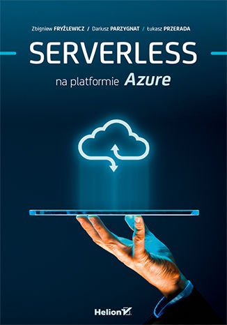Serverless na platformie Azure - Ebook (Książka EPUB) do pobrania w formacie EPUB