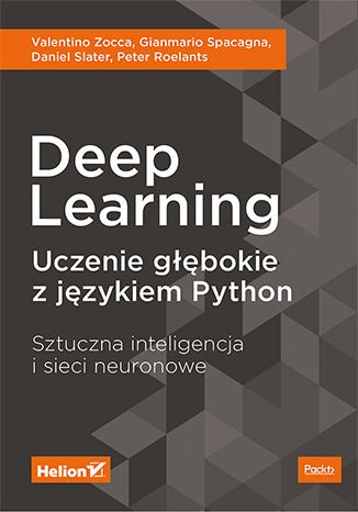 Deep Learning. Uczenie głębokie z językiem Python. Sztuczna inteligencja i sieci neuronowe - Ebook (Książka EPUB) do pobrania w formacie EPUB