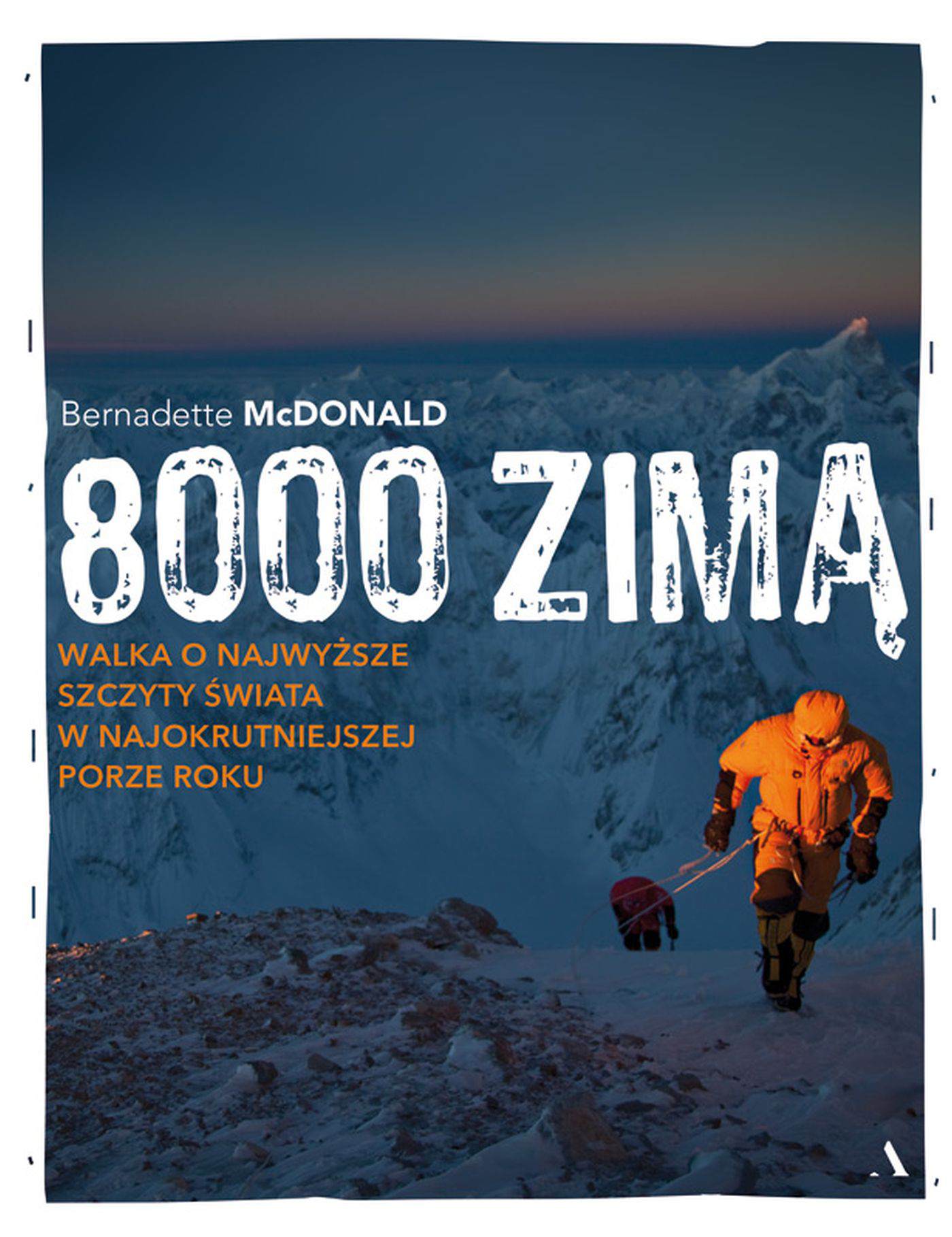 8000 zimą. Walka o najwyższe szczyty świata w najokrutniejszej porze roku - Ebook (Książka EPUB) do pobrania w formacie EPUB