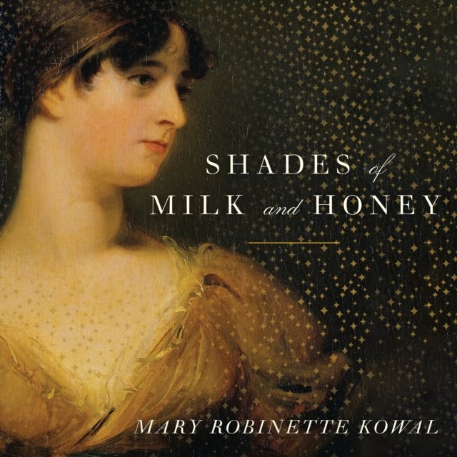 Shades of Milk and Honey - Audiobook (Książka audio MP3) do pobrania w całości w archiwum ZIP