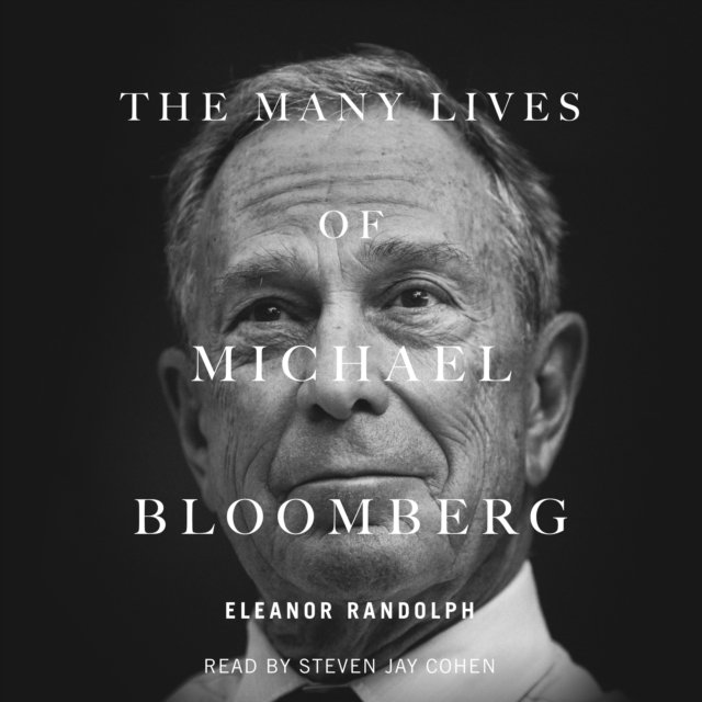 Many Lives of Michael Bloomberg - Audiobook (Książka audio MP3) do pobrania w całości w archiwum ZIP