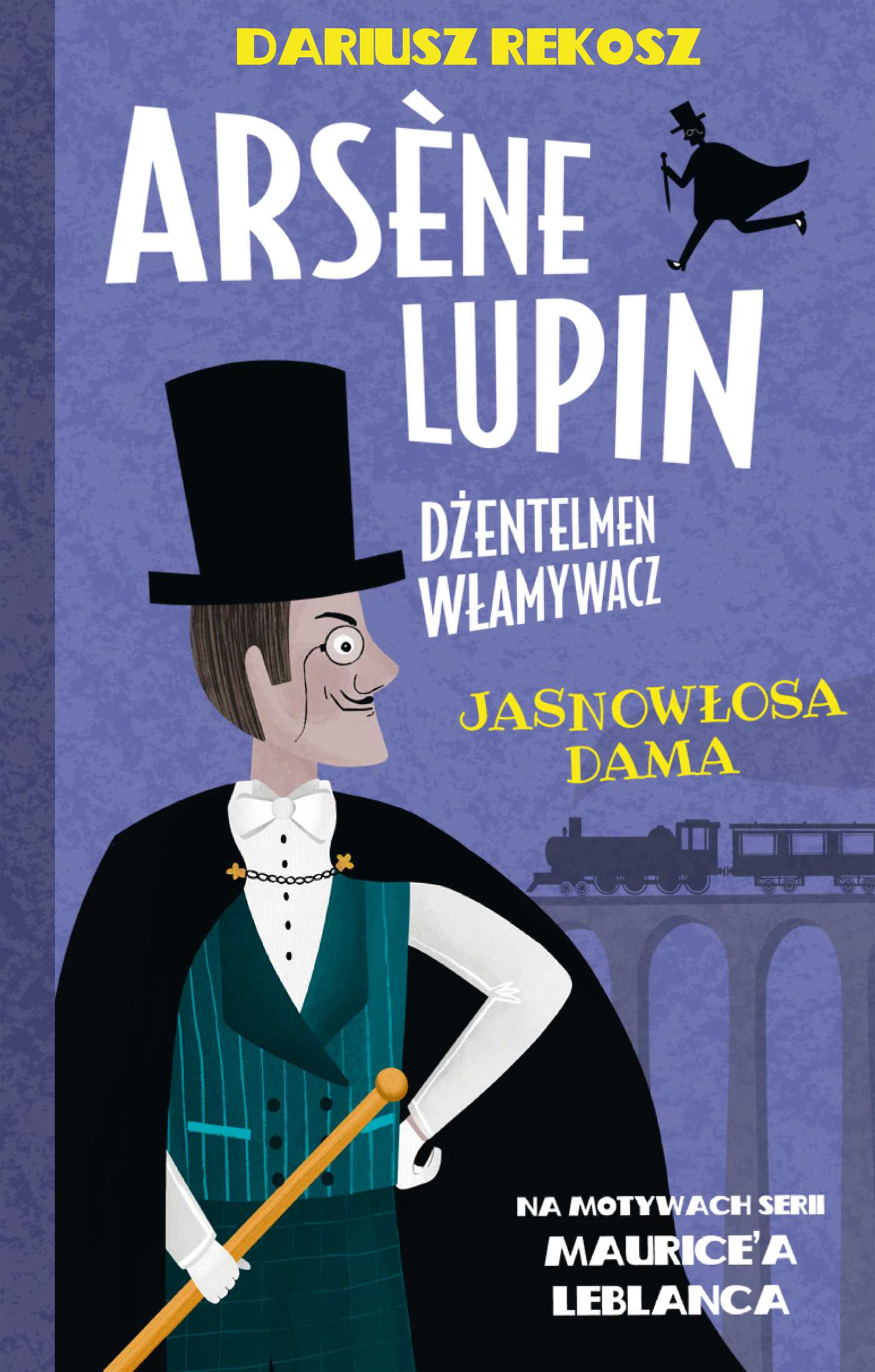 Arsène Lupin – dżentelmen włamywacz. Tom 5. Jasnowłosa dama