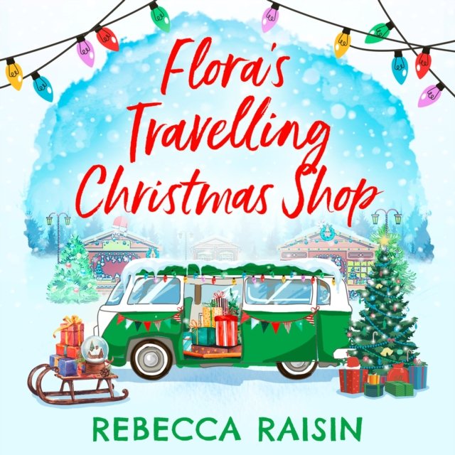 Flora's Travelling Christmas Shop - Audiobook (Książka audio MP3) do pobrania w całości w archiwum ZIP