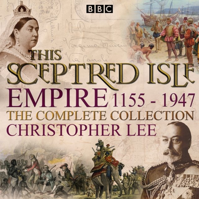 This Sceptred Isle: Empire - Audiobook (Książka audio MP3) do pobrania w całości w archiwum ZIP