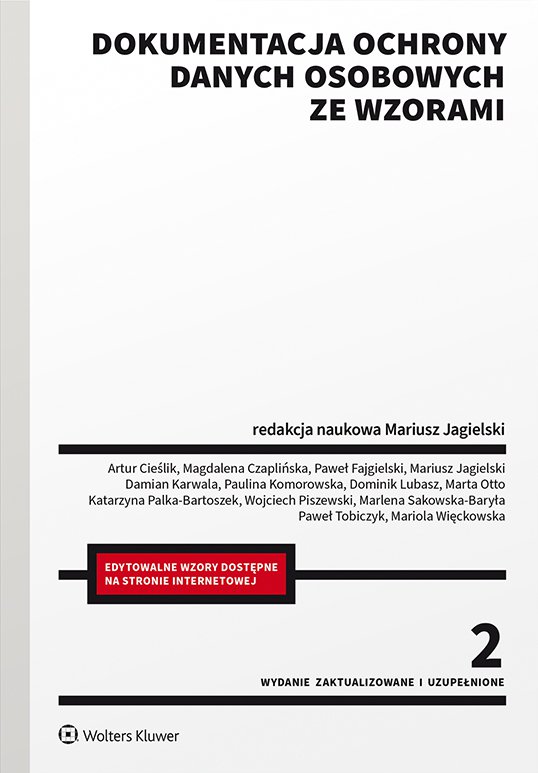 Dokumentacja ochrony danych osobowych ze wzorami. Wydanie 2 - Ebook (Książka PDF) do pobrania w formacie PDF