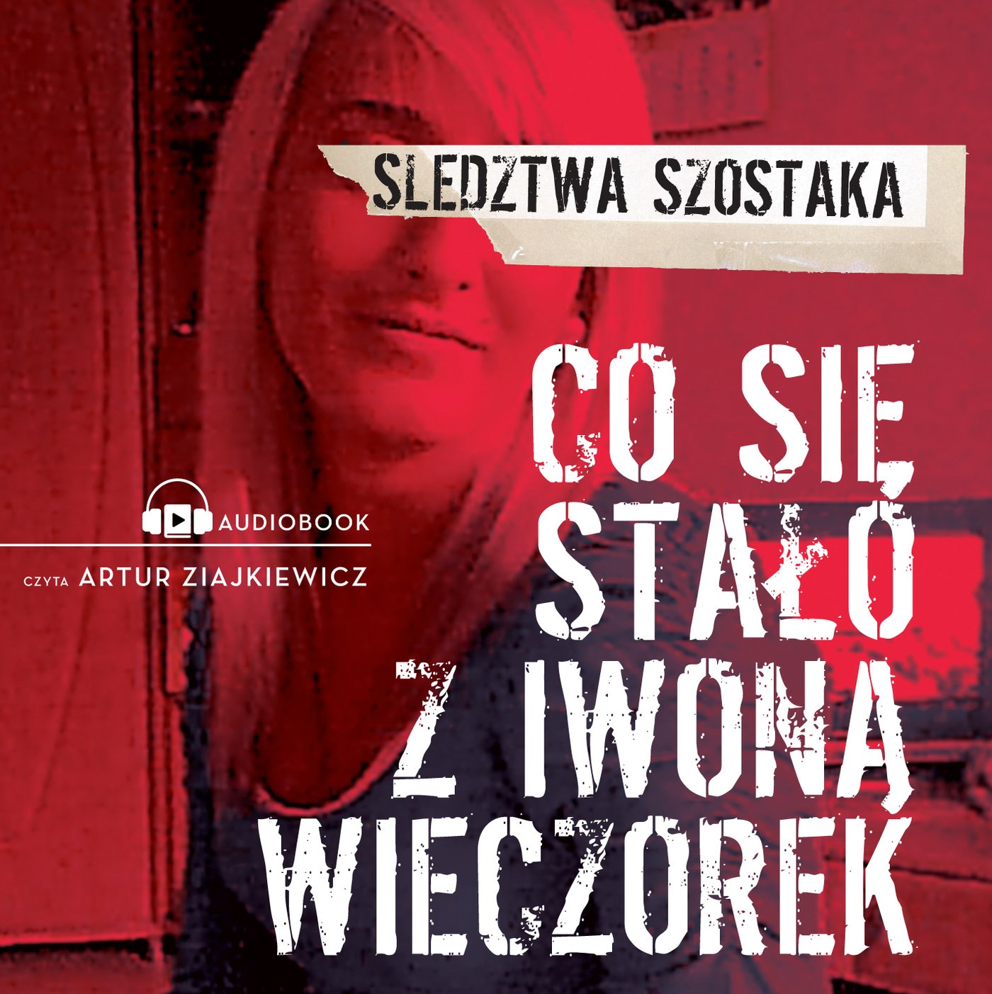 Audiobook Co Się Stało Z Iwoną Wieczorek Janusz Szostak Virtualopl 9484