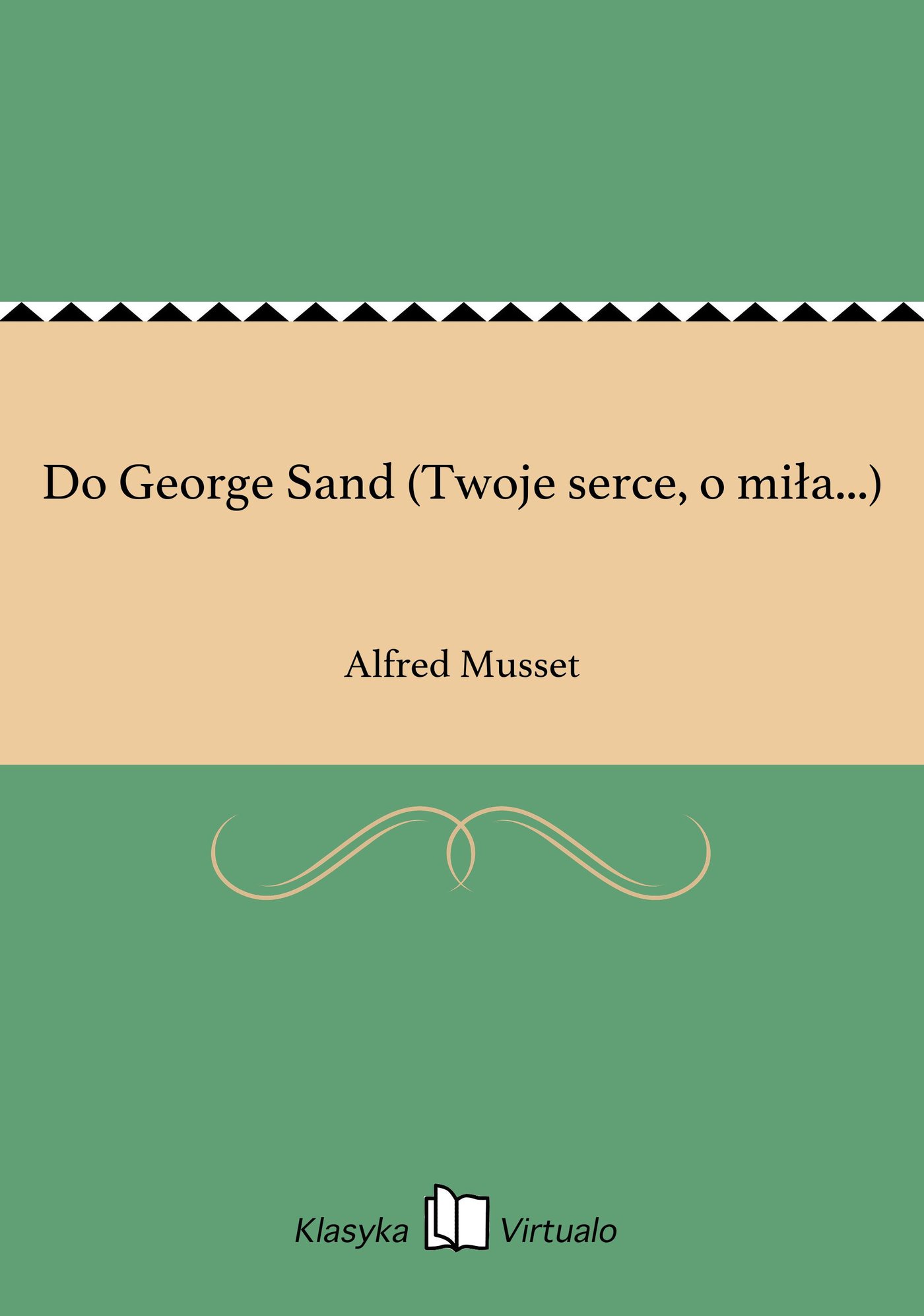 Do George Sand (Twoje serce, o miła...) - Ebook (Książka EPUB) do pobrania w formacie EPUB