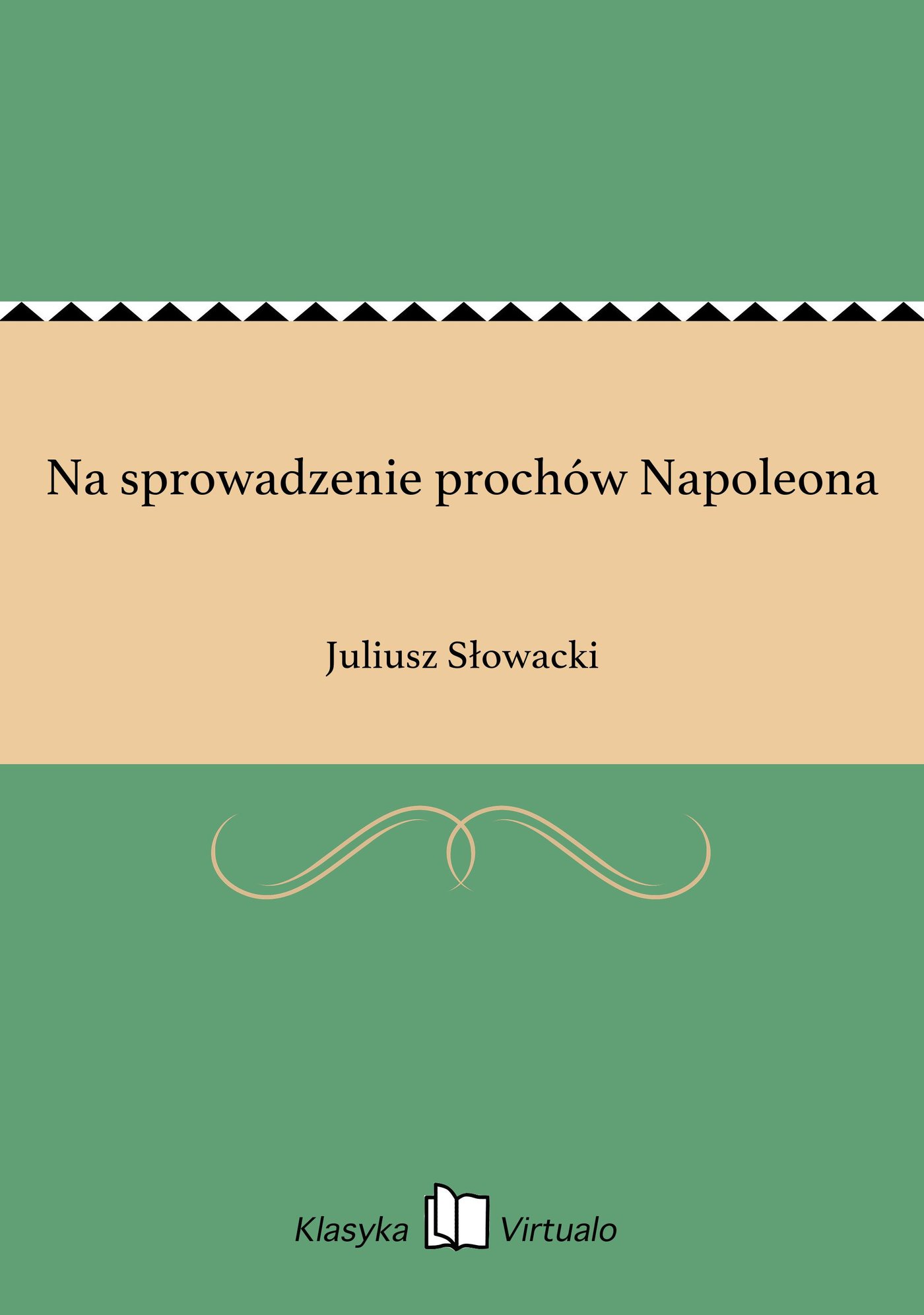Na sprowadzenie prochów Napoleona - Ebook (Książka EPUB) do pobrania w formacie EPUB