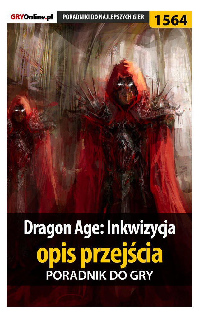 wash Persistent instructor Ebook Dragon Age: Inkwizycja - opis przejścia - poradnik do gry, Jacek  "Stranger" HałasPatrick "Yxu" Homa - Virtualo.pl