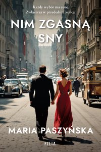 Nim zgasną sny - Maria Paszyńska - ebook