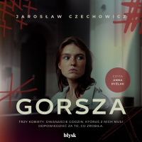 Gorsza - Jarosław Czechowicz - audiobook