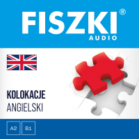 FISZKI audio. Angielski. Kolokacje - Patrycja Wojsyk - audiobook