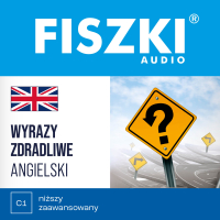 FISZKI audio. Angielski. Wyrazy zdradliwe - Martyna Kubka - audiobook