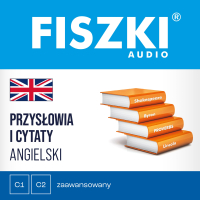 FISZKI audio. Angielski. Przysłowia i cytaty - Patrycja Wojsyk - audiobook