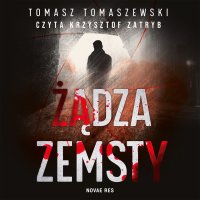 Żądza zemsty - Tomasz Tomaszewski - audiobook