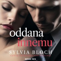 Oddana innemu - Sylvia Bloch - audiobook