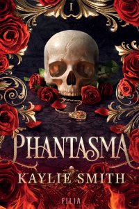 Phantasma - Kaylie Smith - ebook