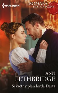 Sekretny plan lorda Darta - Ann Lethbridge - ebook