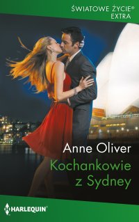 Kochankowie z Sydney - Anne Oliver - ebook