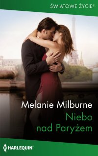 Niebo nad Paryżem - Melanie Milburne - ebook