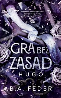 Gra bez zasad - B. A. Feder - ebook