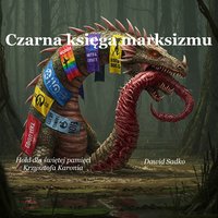 Czarna Księga Marksizmu - Dawid Sadko - Dawid Sadko - ebook