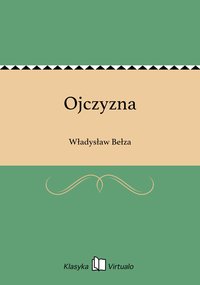 Ojczyzna - Władysław Bełza - ebook