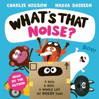 What's That Noise? - Nadia Shireen - audiobook