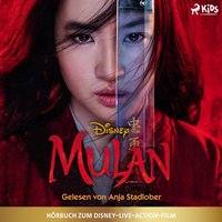 Mulan Das Original Hörbuch zum Disney Live Action Film - Elizabeth Rudnick - audiobook
