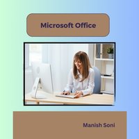Microsoft Office - Soni Manish Soni - audiobook