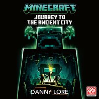 Minecraft Journey to the Ancient City - Amber Dekkers - audiobook