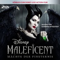 Maleficent: Mächte der Finsternis: Das Original Hörbuch zum Disney Film - Disney - audiobook
