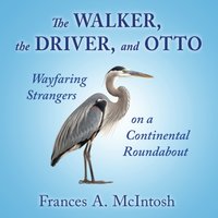 Walker, the Driver, and Otto - Cooper Rick Cooper - audiobook