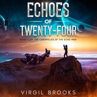Echoes of Twenty-Four - Brooks Virgil Brooks - audiobook